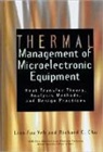 Asme Press, R C Chu, R. C. Chu, L -T Yeh, L. -T Yeh - Thermal Management of Microelectronic Equipment