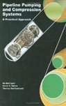 Asme Press, K.K. Botros, Thomas Van Hardeveld, Mo Mohitpour - Pipeline Pumping and Compression Systems