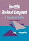 Larry Reynolds, Larry J. Reynolds - Successful Site-Based Management