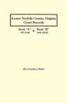 Alice Granbery Walter, Harry Walter, Harry Ed Walter, Harry Ed. Walter - Lower Norfolk County, Virginia Court Records