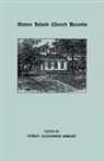 Wright, Tobias Alexander Wright - Staten Island Church Records