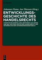 Flum, Johannes W. Flume, Thiesse, Thiessen, Jan Thiessen, Johanne W Flume - Entwicklungsgeschichte des Handelsrechts