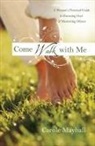 Carole Mayhall - Come Walk with Me