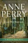 Anne Perry - Cain His Brother