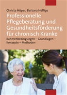 Hellige, Barbar Hellige, Barbara Hellige, Hüpe, Christa Hüper - Professionelle Pflegeberatung und Gesundheitsförderung für chronisch Kranke