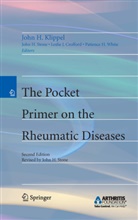 Joh H Stone, John H Stone, Leslie J Crofford et al, John H Klippel, John H. Klippel - Pocket Primer on the Rheumatic Diseases