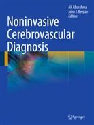 Al AbuRahma, Ali Aburahma, Ali F. AbuRahma, Ali. F. AbuRahma, BERGAN, Bergan... - Noninvasive Cerebrovascular Diagnosis