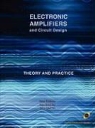 Bill Smith - Electronic Amplifiers and Circuit Design (Analog Electronics Series)