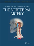 George Bernard, Michaë Bruneau, Michaël Bruneau, Mickaël Bruneau, Robert F Spetzler, Bernard George - Pathology and surgery around the vertebral artery