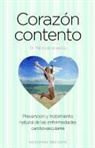 Pablo de La Iglesia, Pablo de la Iglesia Yeguerman - Corazón contento : prevención y tratamiento natural de las enfermedades cardiovasculares