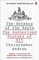 Christopher Andrew - The Defence of the Realm: The Authorized History of MI5