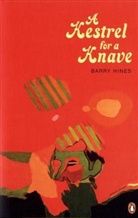 Barry Hines - A Kestrel for a Knave