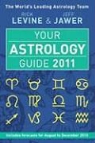 Jeff Jawer, Rick Levine, Rick Jawer Levine, Rick/ Jawer Levine - Your Astrology Guide 2011