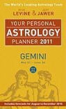 Jeff Jawer, Rick Levine, Rick/ Jawer Levine - Your Personal Astrology Planner 2011: Gemini