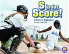 Laura Purdie Salas - S Is for Score!