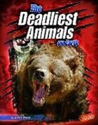Erika L. Shores - The Deadliest Animals on Earth
