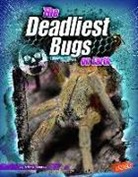 Erika L. Shores, Erika L./ Fox Shores - The Deadliest Bugs on Earth