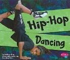 Kathryn Clay, Kathryn/ Saunders-Smith Clay, Gail Saunders-Smith - Hip-Hop Dancing