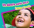 Mari Schuh, Mari C. Schuh, Gail Saunders-Smith - Un Diente Está Flojo/Loose Tooth