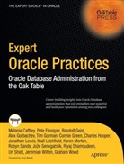 Melanie Caffrey, Pete Finnigan, Randolf Geist, Randolph Geist, Alex Gorbachev, Tim Gorman... - Expert Oracle Practices