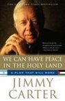 Jimmy Carter - We Can Have Peace in the Holy Land