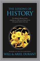 Durant, A Durant, Ariel Durant, W Durant, Will Durant - The Lessons of History