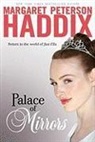 Margaret Peterson Haddix - Palace of Mirrors