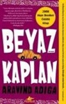 Aravind Adiga - Beyaz Kaplan