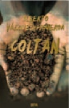 Alberto Vázquez-Figueroa - Coltan