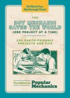 Popular Mechanics, C. J. Popular Mechanics (COR)/ Petersen, Popular Mechanics Company - Boy Mechanic Saves the World (One Project At a Time)
