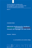 Natascia Gudenzi, Eckhard Römer - Italienische Mediensprache, Italienisch-Deutsch. Glossario del linguaggio dei mass media, Italiano-tedesco
