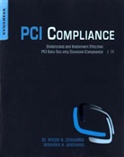 Anton Chuvakin, Anton A. Chuvakin, Branden R. Williams - PCI Compliance