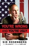 Artie Lange, Sid Rosenberg, Sid/ Schwartz Rosenberg, Paul Schwartz - You're Wrong and You're Ugly