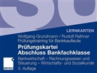 Wolfgang Grundmann, Rudolf Rathner - Prüfungskartei Abschluss Bankfachklasse, Lernkarten