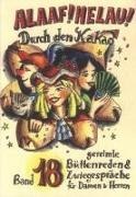 Martina Voigt Schmid - Alaaf Helau 18. Durch den Kakao gereimte Büttenreden & Zwiegespräche für Damen und Herren - Band 18