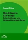 Rupert Thiery - Die Anlage in ETF-Fonds