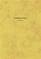 Rudolf Gerber - Symbolik des Feuers