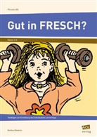 Bettina Rinderle - Gut in FRESCH?