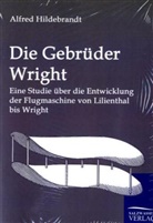 Alfred Hildebrandt - Die Gebrüder Wright