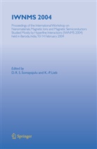 K. -P. Lieb, K.-P. Lieb, Klaus-Peter Lieb, -P Lieb, -P Lieb, R S Somayajulu... - IWNMS 2004