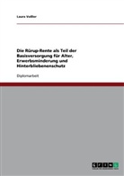 Laura Vossler - Die Rürup-Rente als Teil der Basisversorgung für Alter, Erwerbsminderung und Hinterbliebenenschutz