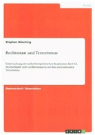 Stephan Büsching - Rechtsstaat und Terrorismus