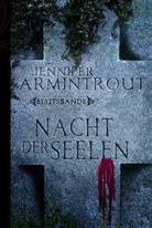 jennifer Armintrout - Blutsbande - Bd.4: Blutsbande 4: Nacht der Seelen