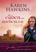 Karen Hawkins - Die Erben von Rochester
