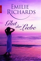 Emilie Richards - Glut der Liebe