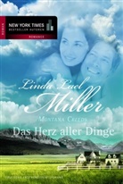 Linda L Miller, Linda L. Miller, Linda Lael Miller - Das Herz aller Dinge