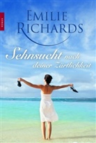 Emilie Richards - Sehnsucht nach deiner Zärtlichkeit
