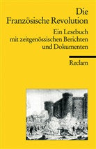 Albert Gier, Gie, Gier, Paschol, Paschold - Die Französische Revolution. Ein Lesebuch mit zeitgenössischen Berichten