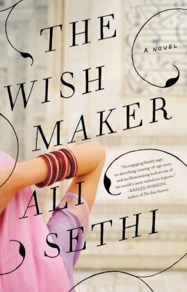 Ali Sethi - The Wish Maker