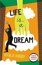 John Batki, Gyula Krudy, Gyula Krúdy - Life is a Dream